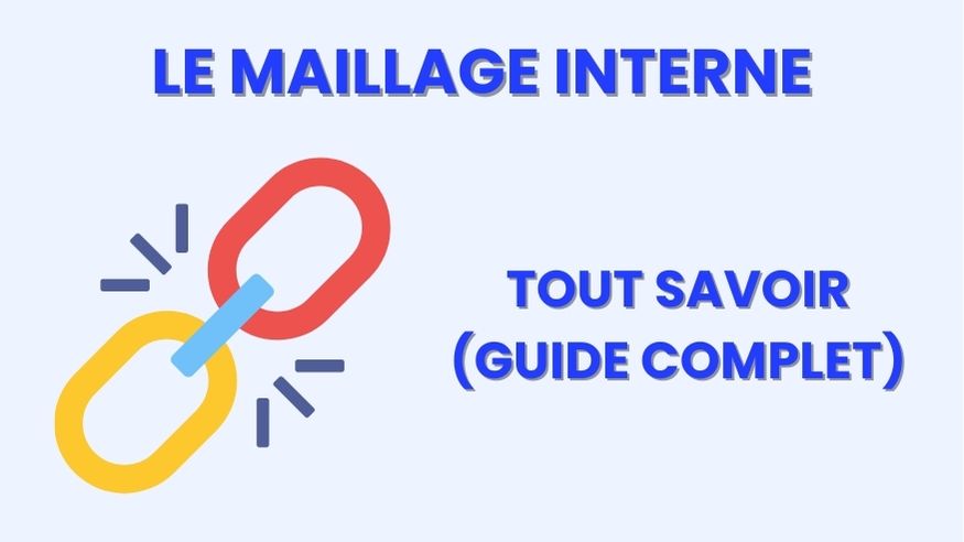 Maillage interne SEO