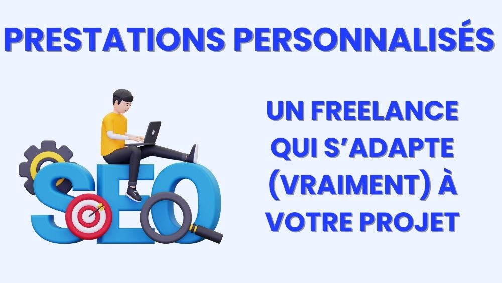 Services freelance SEO personnalisés